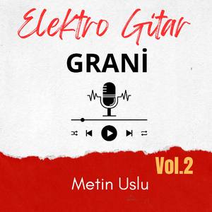 Grani Elektro Gitar, Vol. 2