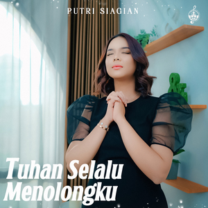 Tuhan Selalu Menolongku