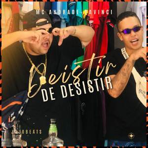 Desisti de Desistir
