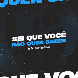 Sei Que Voce Nao Que Saber
