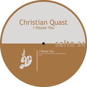Christian Quast - I House You