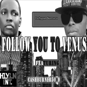 Follow You to Venus (feat. Cashburner5000)