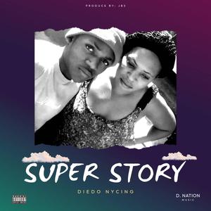 Super story (feat. Rhymer Lee, King Bernard, JBS Beatz, Joezy, Lil Gangz, Rayge smith & Smovy)