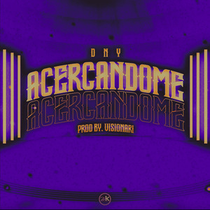 Acercándome