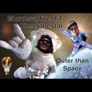 Outer Than Space (feat. Checkthestar)