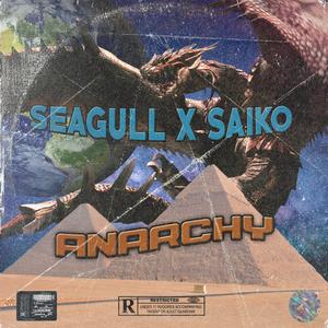 Anarchy (feat. Seagull)