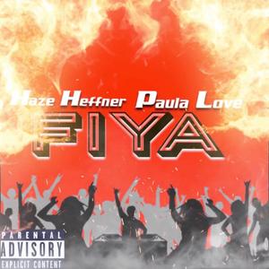Fiya (feat. Paula Love)