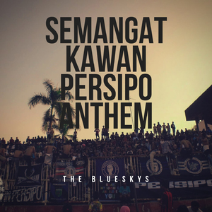 Semangat Kawan (Persipo Purwakarta Anthem)