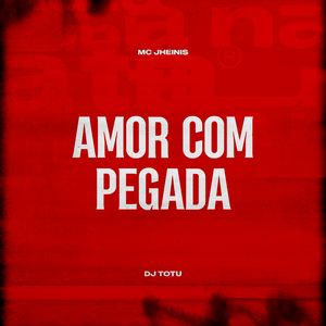 Amor Com Pegada