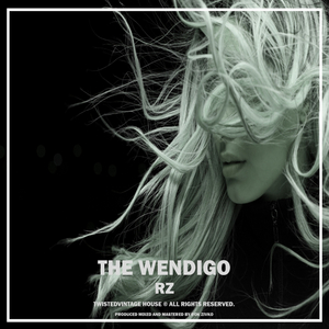 The Wendigo (Original Mix)