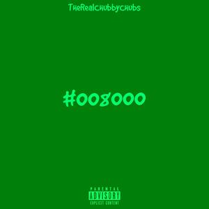 #008000 (Therealchubbychubbs)