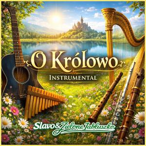 O, Królowo (INSTRUMENTAL)