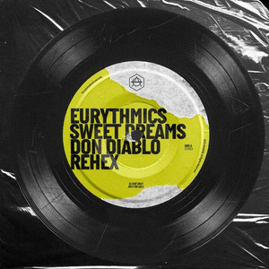 Sweet Dreams (Don Diablo ReHex)