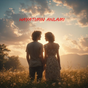 Hayatımın Anlamı