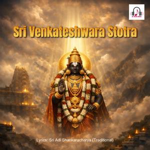 Sri Venkateshwara Stotra