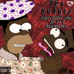 Dre Hughes (feat. AO DT & JumpOutLilK)