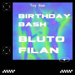 Birthday Bash Bluto Filan