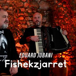 Eduard Jubani (Fishekzjarret)