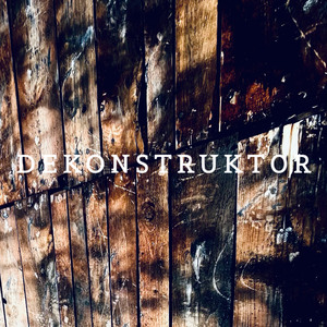 DEKONSTRUKTOR