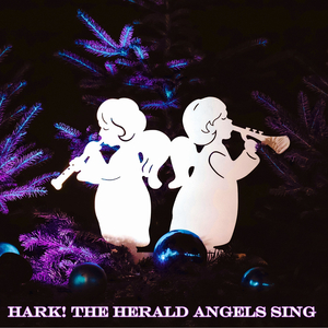 Hark! the Herald Angels Sing
