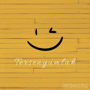 Tersenyumlah