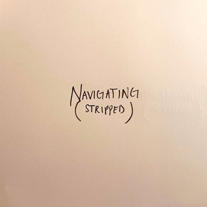 Navigating (Stripped)