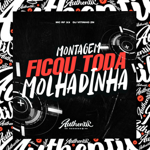 Montagem Ficou Toda Molhadinha