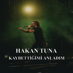 Kaybettiğimi Anladım
