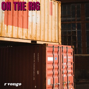 On the Rig (Instrumental Version)