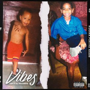 Vibes (feat. El Regimen)