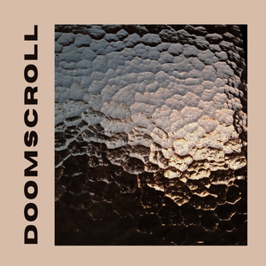 Doomscroll