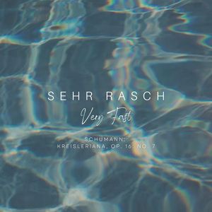 Schumann:Kreisleriana, Op. 16: No. 7, Sehr rasch - Very Fast