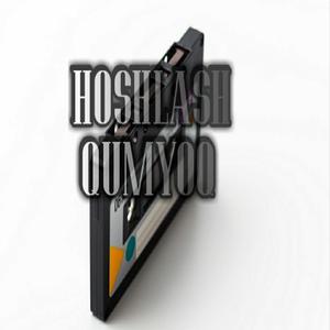 HOSHLASH QUMYOQ