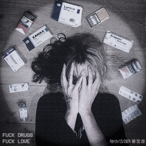 **** drugs **** love