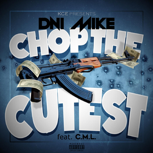 Chop the Cutest (feat. C.M.L)