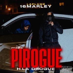 h la pirogue (feat. mz2s & H.LA DROGUE)
