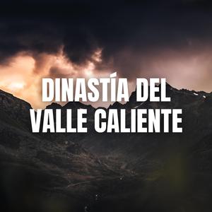 Dinastía del valle caliente