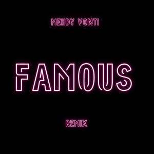 Famous (Remix)