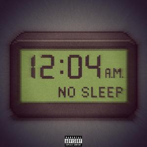 NO SLEEP