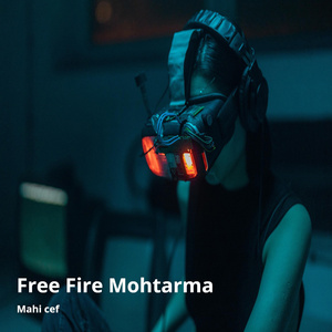 Free Fire Mohtarma