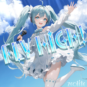 FLY HIGH! (feat. 初音ミク)