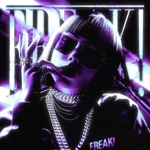 FREAK! (Slowed)