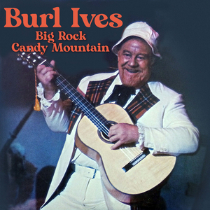 Big Rock Candy Mountain