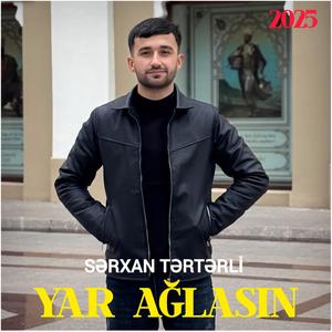 Yar Ağlasın