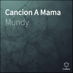 Cancion A Mama