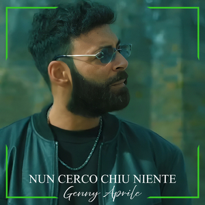 Nun cerco chiu niente