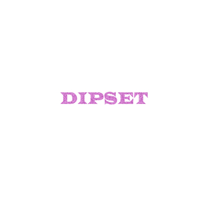 Dipset