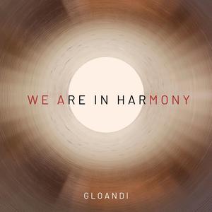 We Are in Harmony