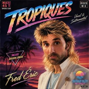 Tropiques (Radio Edit)