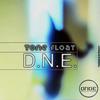 Tone Float - DNE (Komplex Descreambling mix)